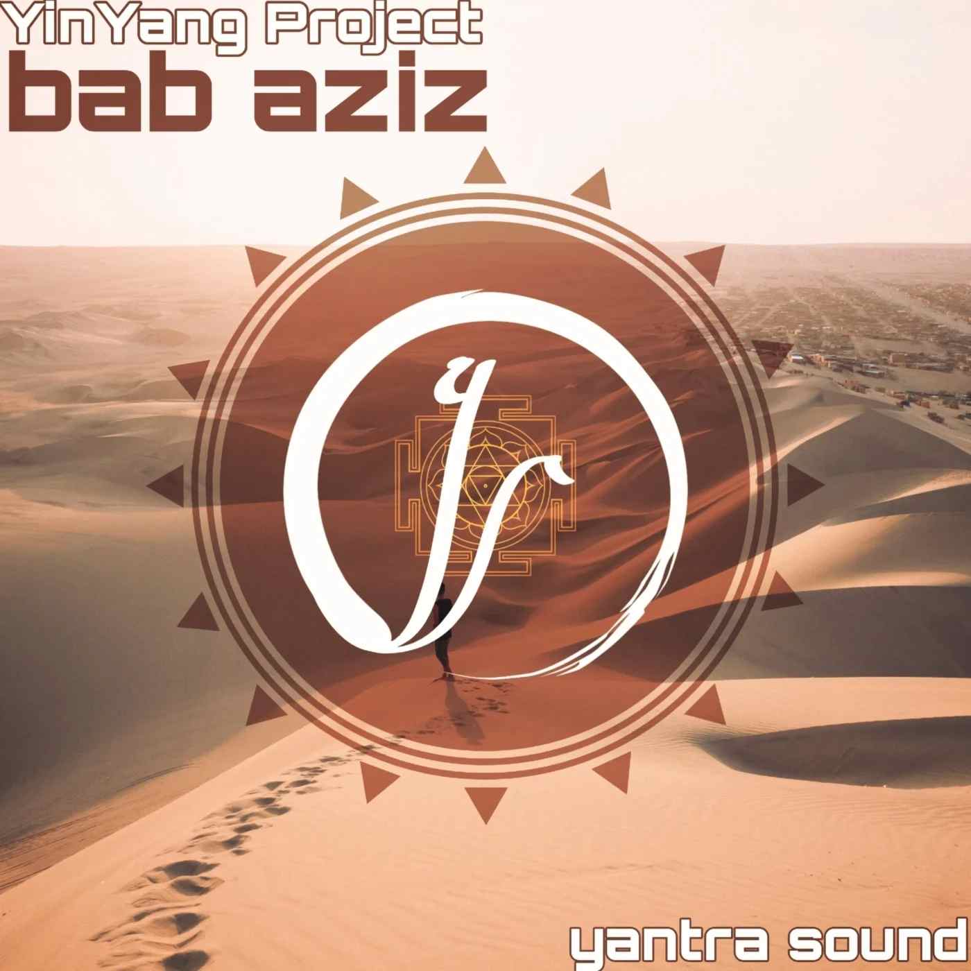 Yinyang Project - Bab Aziz (original Mix) on Revolution Radio