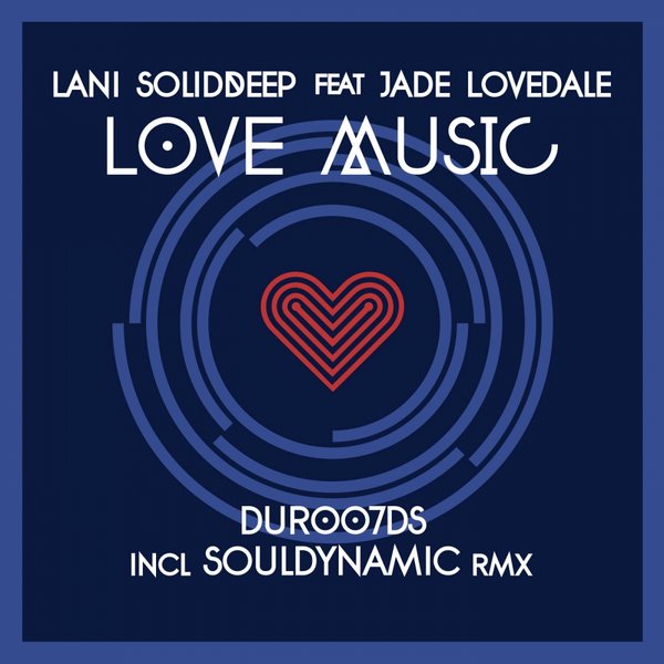 Lani Soliddeep Ft. Jade Lovedale - Love Music (original Mix) on Revolution Radio
