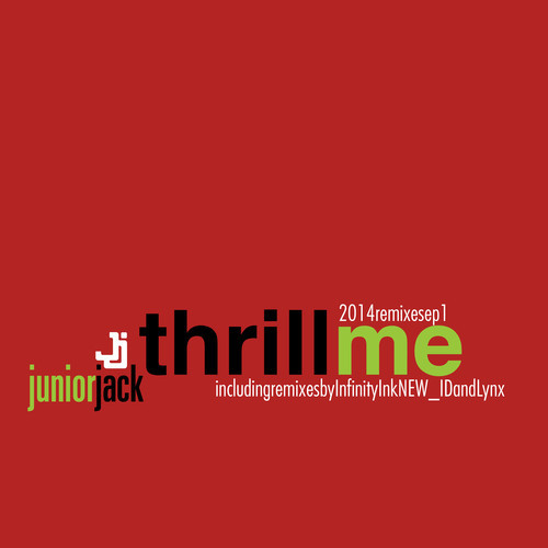 Junior Jack - Thrill Me (new Id Remix) on Revolution Radio