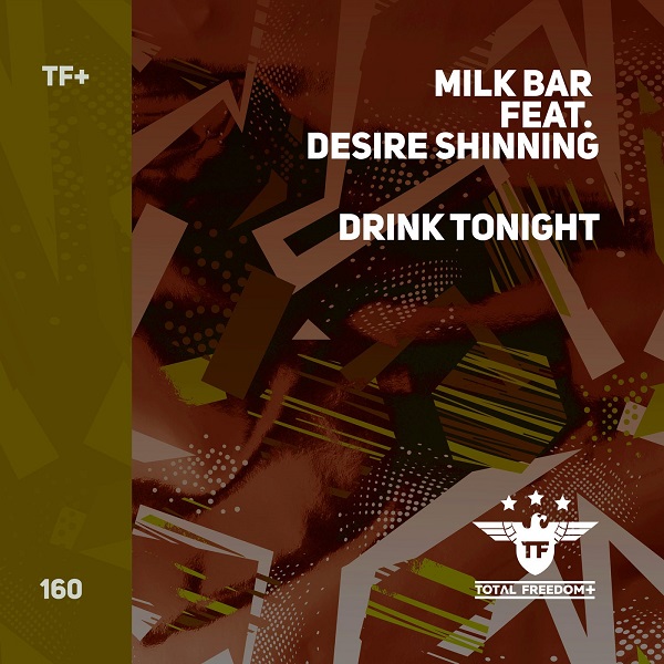 Milk Bar - Drink Tonight (extended Mix) on Revolution Radio