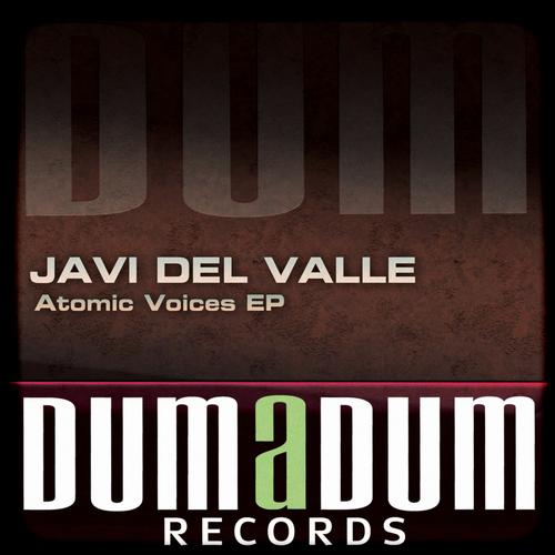 Javi Del Valle - Atomic Bomb (original Mix) on Revolution Radio
