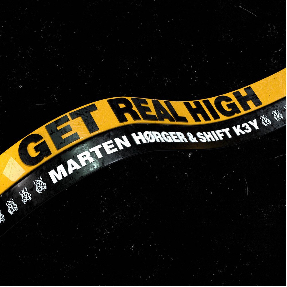 Marten Hørger And Shift K3y - Get Real High (extended Mix) on Revolution Radio