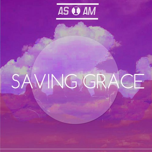 As I Am - Saving Grace (original Mix) on Revolution Radio