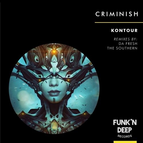 Criminish - Kontour (da Fresh Remix) on Revolution Radio