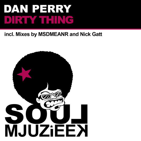 Dan Perry - Dirty Thing (original Mix) on Revolution Radio