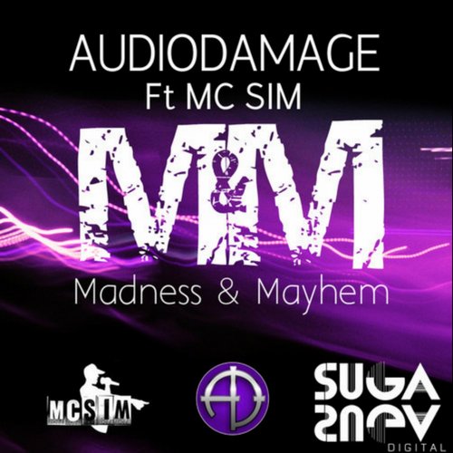 Audiodamage, Mc Sim - Madness, Mayhem (extended Mix) on Revolution Radio