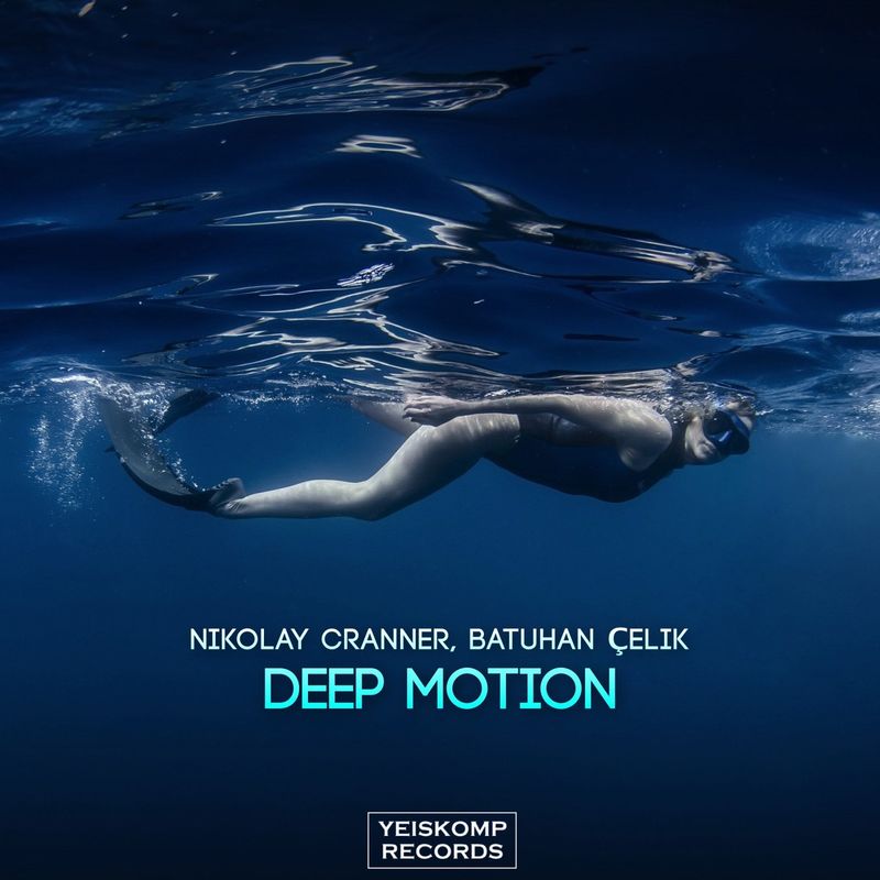 Nikolay Cranner And Batuhan Çelik - Deep Motion (original Mix) on Revolution Radio