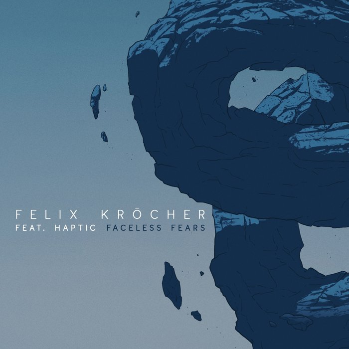 Felix Kröcher Feat. Haptic - Faceless Fears (extended Mix) on Revolution Radio