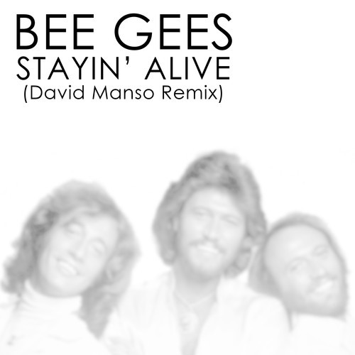 Bee Gees - Stayin' Alive (david Manso Remix) on Revolution Radio