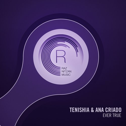 Tenishia And Ana Criado - Ever True (club Mix) on Revolution Radio