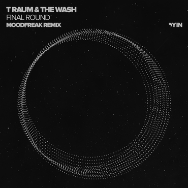 T Raum, The Wash (at) - Final Round (moodfreak Remix) on Revolution Radio