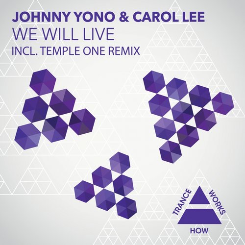 Johnny Yono Feat. Carol Lee - We Will Live (temple One Remix) on Revolution Radio