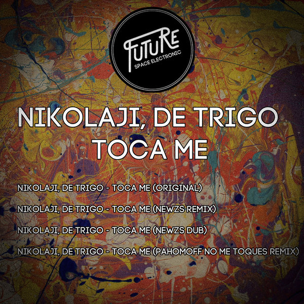 Nikolaji, De Trigo - Toca Me on Revolution Radio