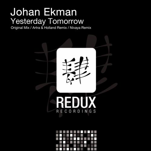 Johan Ekman - Yesterday Tomorrow (original Mix) on Revolution Radio