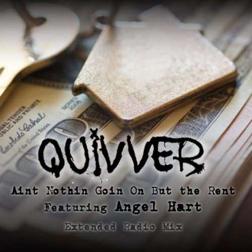 Quivver Feat. Angel Hart - Ain't Nothin' Goin' On But The Rent (quivver Dub) on Revolution Radio