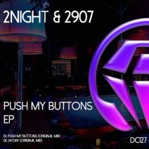 2night And 2907 - Push My Buttons (original Mix) on Revolution Radio