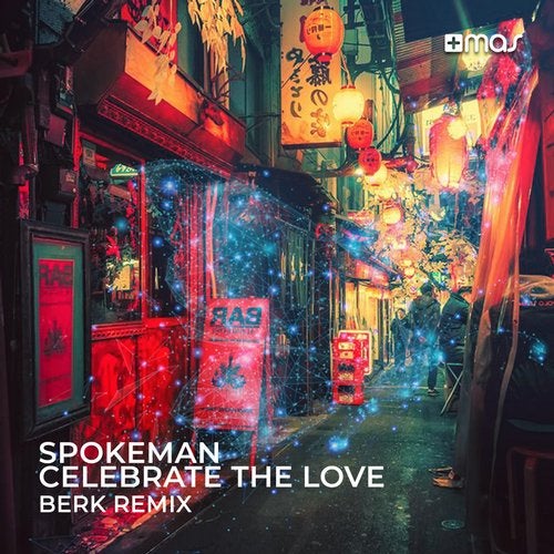 Spokeman - Celebrate The Love (berk Remix) on Revolution Radio