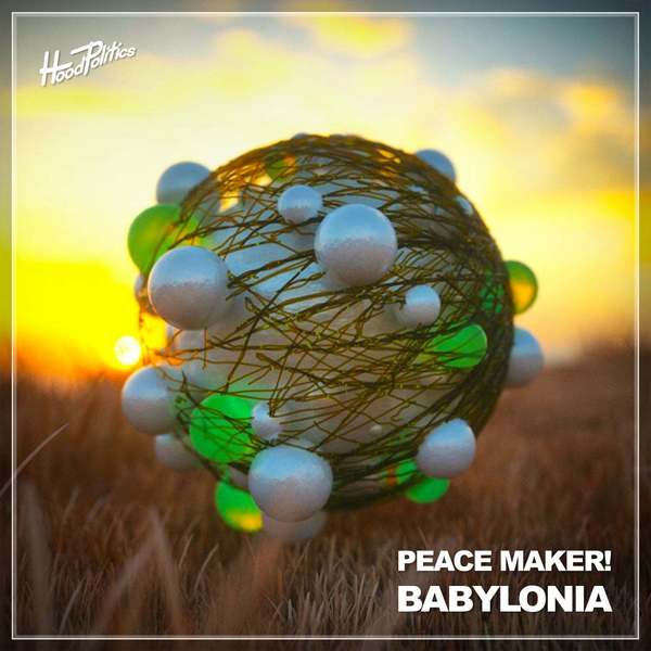 Peace Maker! - Babylonia (extended Mix) on Revolution Radio