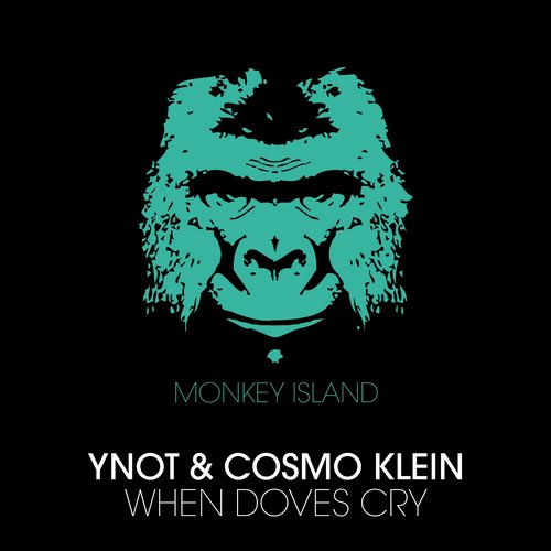 Ynot And Cosmo Klein - When Doves Cry (original Mix) on Revolution Radio
