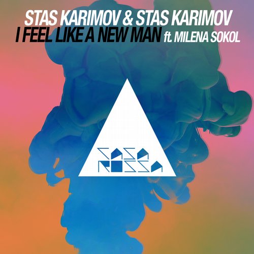 Stas Karimov Feat. Milena Sokol - I Feel A New Man (original Mix) on Revolution Radio