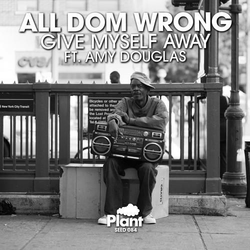 Amy Douglas, All Dom Wrong - Give Myself Away (aashton And Swift) on Revolution Radio