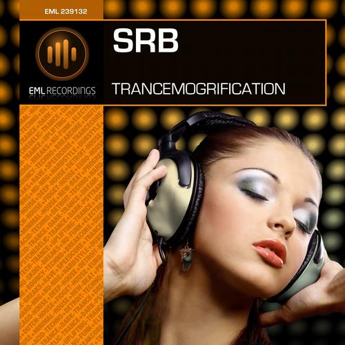Srb - Trancemogrification (original Mix) on Revolution Radio