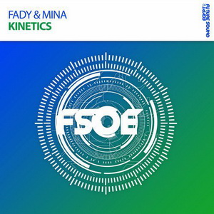 Fady And Mina - Kinetics (original Mix) on Revolution Radio