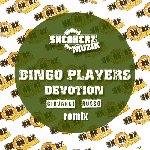 Bingo Players - Devotion (giovanni Russo Remix) on Revolution Radio