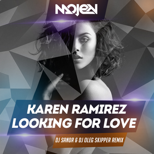 Karen Ramirez - Looking For Love (dj Sandr And Dj Oleg Skipper Remix) on Revolution Radio