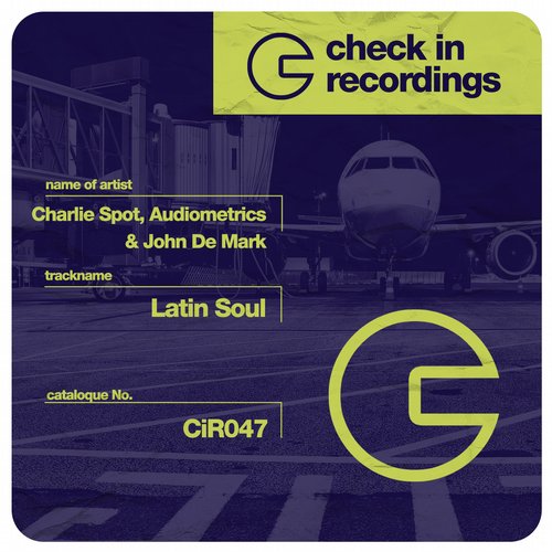 John De Mark, Charlie Spot, Audiometrics – Latin Soul (original Mix) on Revolution Radio