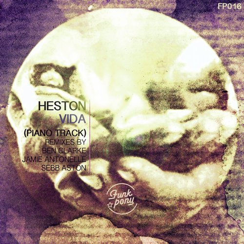 Heston - Vida (piano Track) (jamie Antonelli Remix) on Revolution Radio