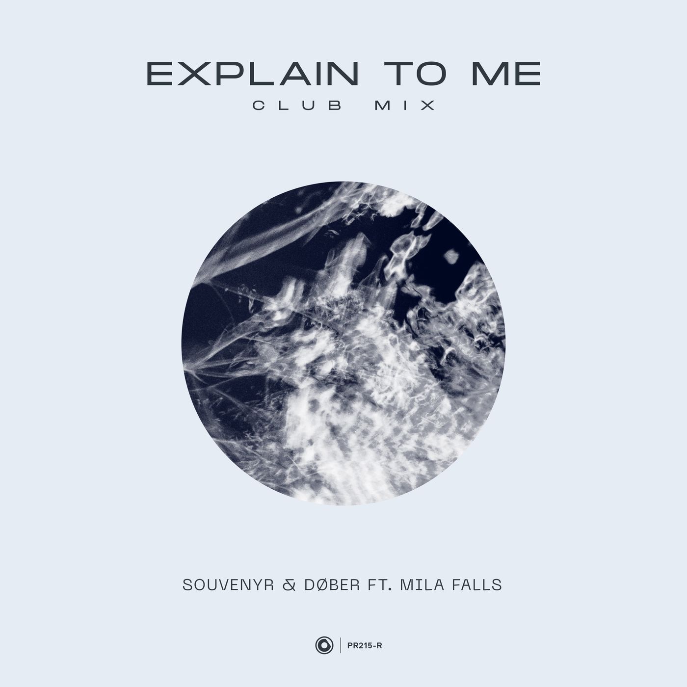 Souvenyr And DØber, Mila Falls - Explain To Me (extended Club Mix) on Revolution Radio
