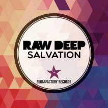 Raw Deep - Salvation (original Mix) on Revolution Radio