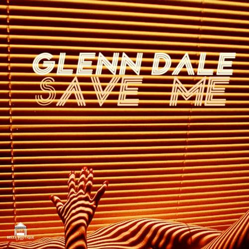 Glenn Dale - Save Me (extended Mix) on Revolution Radio