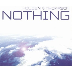 Holden And Thompson - Nothing (chris Porter's Ode To 03 Remix) on Revolution Radio