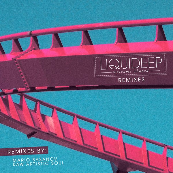 Liquideep - Welcome Aboard (mario Basanov Remix) on Revolution Radio