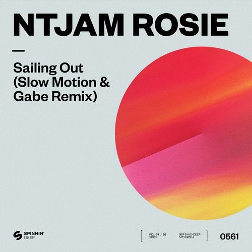 Ntjam Rosie — Sailing Out (slow Motion And Gabe Extended Remix) on Revolution Radio