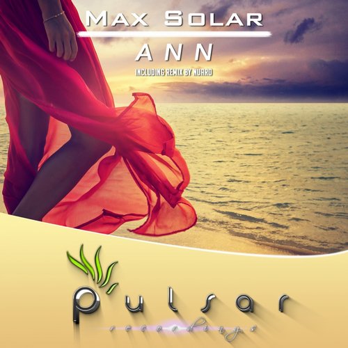 Max Solar - Ann (original Mix) on Revolution Radio