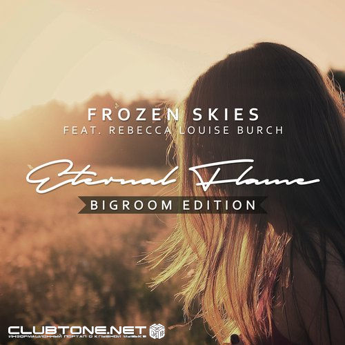 Frozen Skies Feat. Rebecca Louise Burch - Eternal Flame (frank Laverne Remix) on Revolution Radio