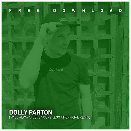 Dolly Parton - I Will Always Love (st.ego Unofficial Remix) on Revolution Radio