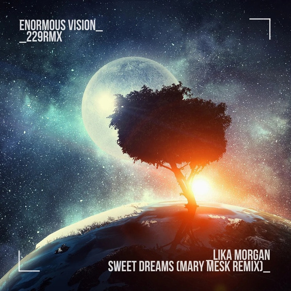 Lika Morgan - Sweetdreams (mary Mesk Extended Remix) on Revolution Radio