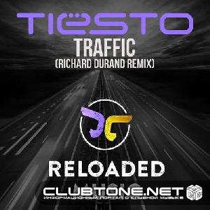 Tiesto – Traffic (richard Durand Remix) on Revolution Radio