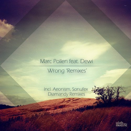 Marc Pollen Feat. Dewi - Wrong (sonufex Remix) on Revolution Radio