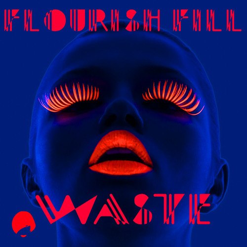 Flourish Fill – Waste (david B. Remix) on Revolution Radio