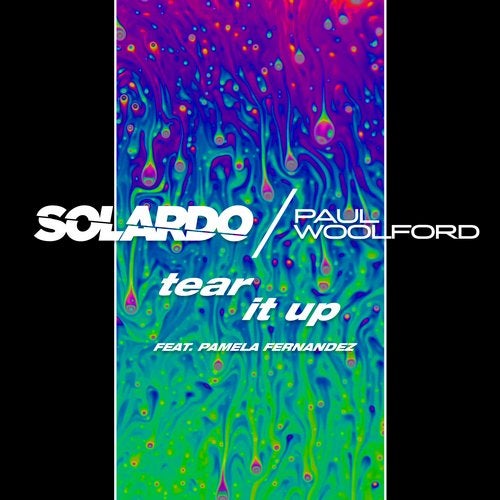 Solardo And Paul Woolford Feat. Pamela Fernandez — Tear It Up (extended Mix) on Revolution Radio