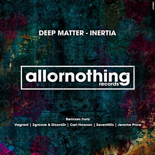 Deep Matter - Inertia (2groove And Disord3r Remix) on Revolution Radio