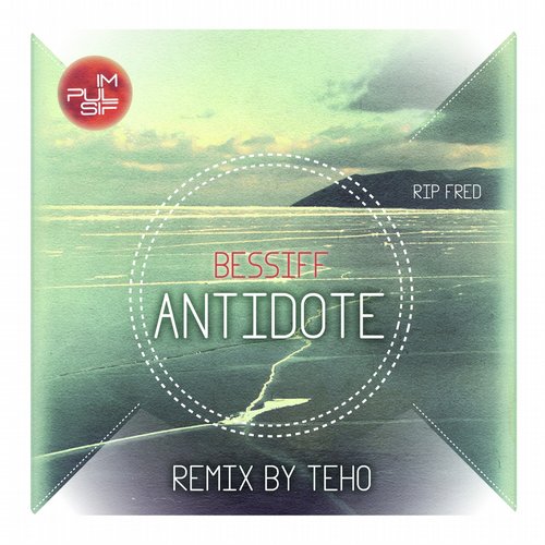 Bessiff - Antidote (teho Remix) on Revolution Radio