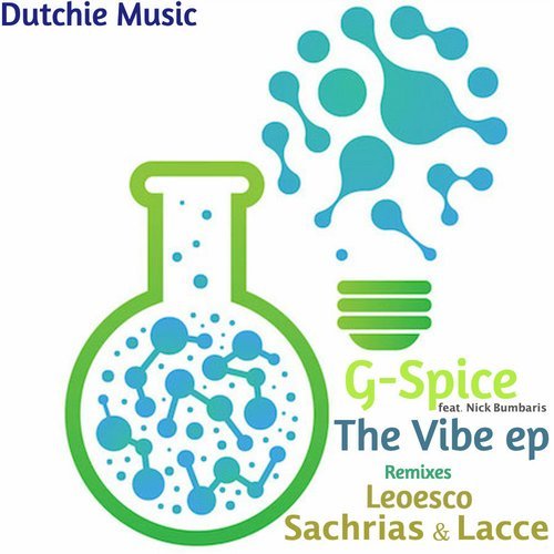 G - Spice, Nick Mumbaris - The Vibe (sachrias, Lacce Remix) on Revolution Radio