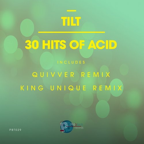 Tilt - 30 Hits Of Acid (quivver Remix) on Revolution Radio
