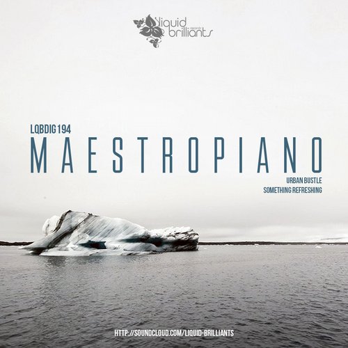 Maestropiano – Something Refreshing (original Mix) on Revolution Radio